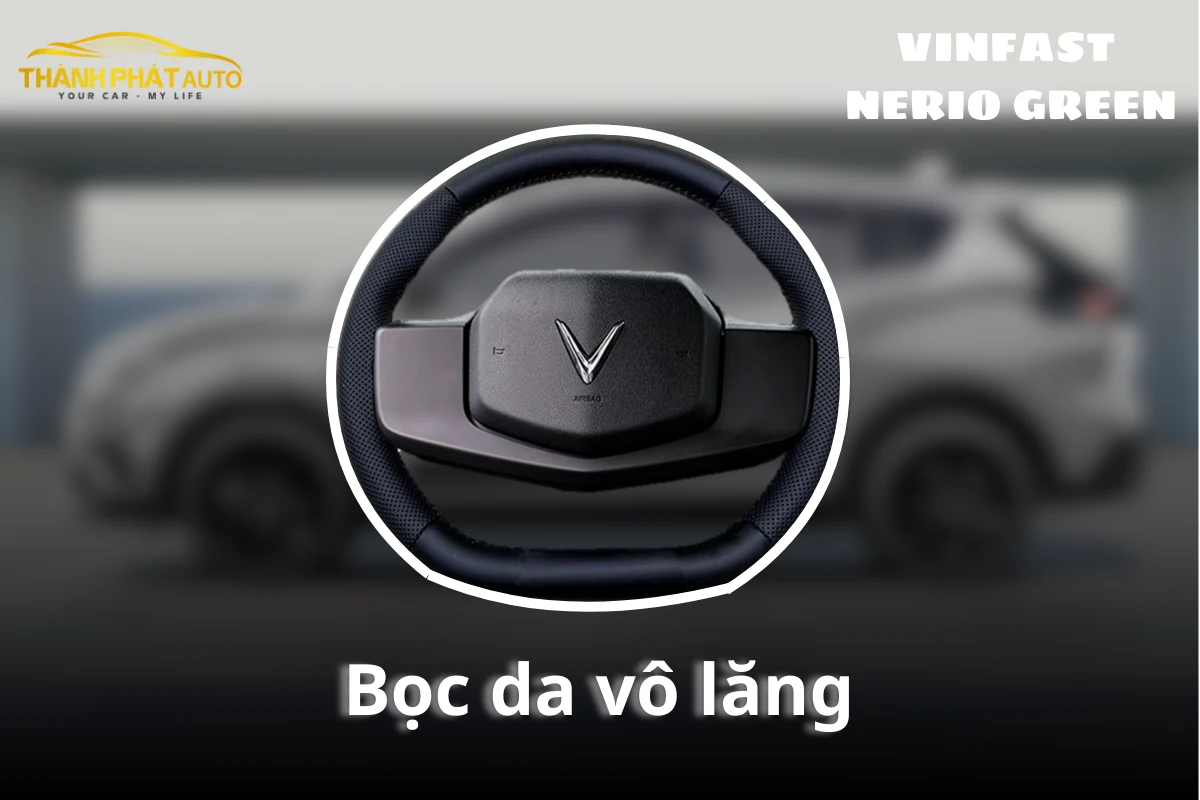Bọc Da Vô Lăng Cho Xe VinFast Nerio Green