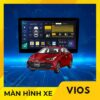 Màn Hình Android Cho Xe Vios – Nâng Cấp Thông Minh Cho Xế Yêu