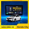 Màn Hình Android Cho Xe Honda City