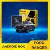 Android Box Cho Xe Ford Ranger - Nâng Cấp Đáng Giá