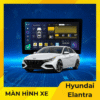 Màn Hình Android Cho Xe Hyundai Elantra