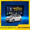 Lắp Đặt Màn Hình Android Cho Xe Kia Morning