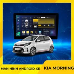 Màn Hình Android Cho Xe Kia Morning