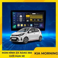 Màn Hình ZX ADAS 360+ Giới Hạn Cho Xe Kia Morning 2022