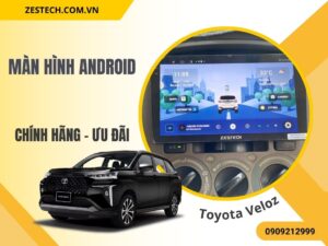 Màn Hình Android Xe Toyota Veloz