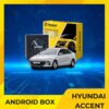 Android Box Cho Xe Hyundai Accent