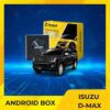 Android Box Cho Xe Isuzu D-Max