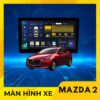 Màn Hình Android Cho Xe Mazda 2