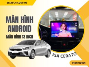 Màn hình 13 inch kia cerato - màn hình cực lớn