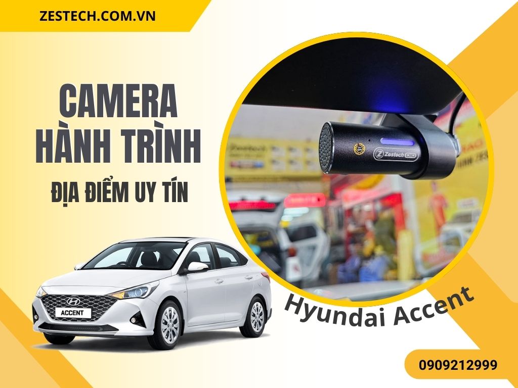 Camera Hành Trình Cho Hyundai Accent