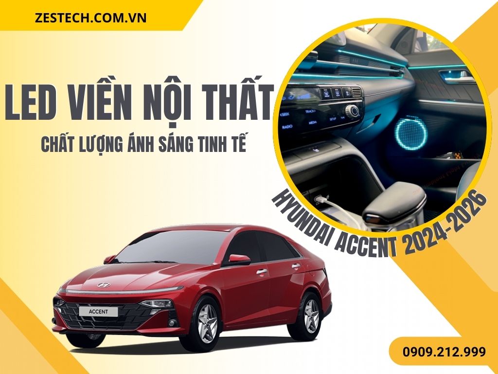 LED Nội Thất Hyundai Accent 2024-2026