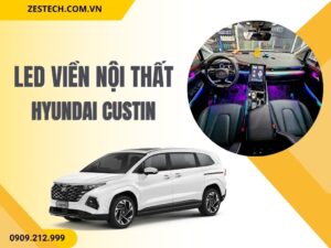 Led viền nội thất cho ô tô Hyundai Custin
