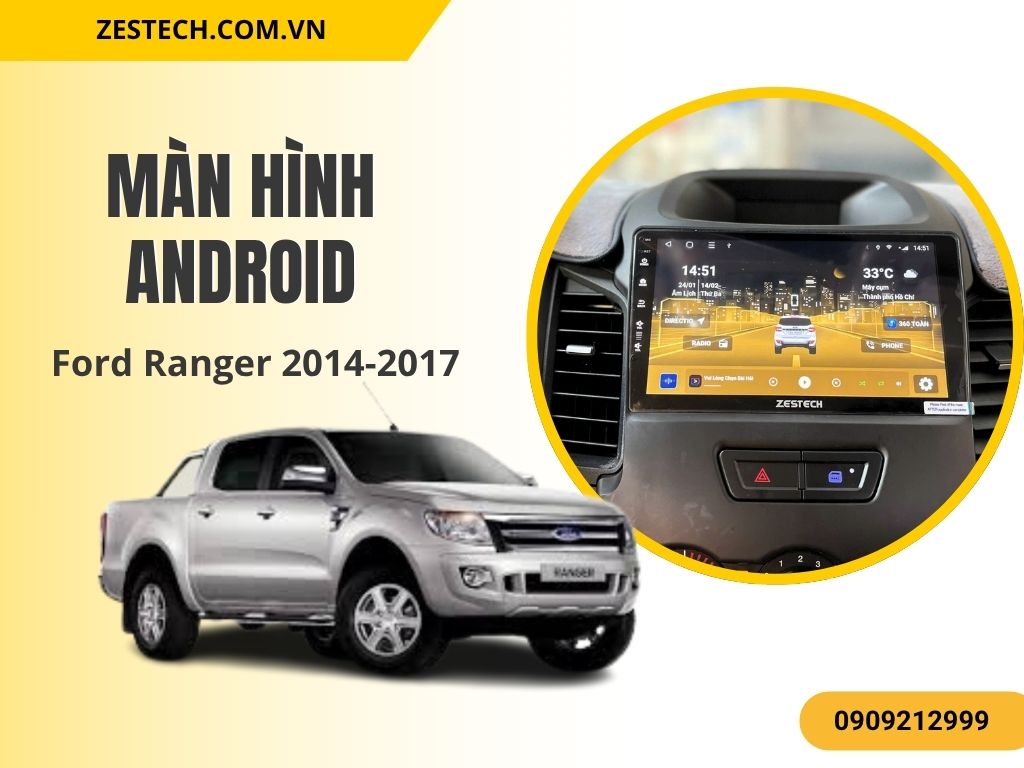 Màn Hình Android Ford Ranger 2014-2017 mang đến khả năng kết nối Internet ổn định, hỗ trợ các ứng dụng giải trí và tiện ích thông minh như YouTube, Zing MP3, Google Maps, giúp chuyến đi của bạn thêm thú vị và tiện lợi.