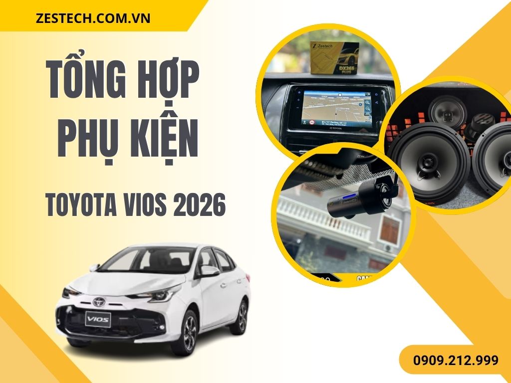 Tổng hợp phụ kiện Totyta Vios 2026
