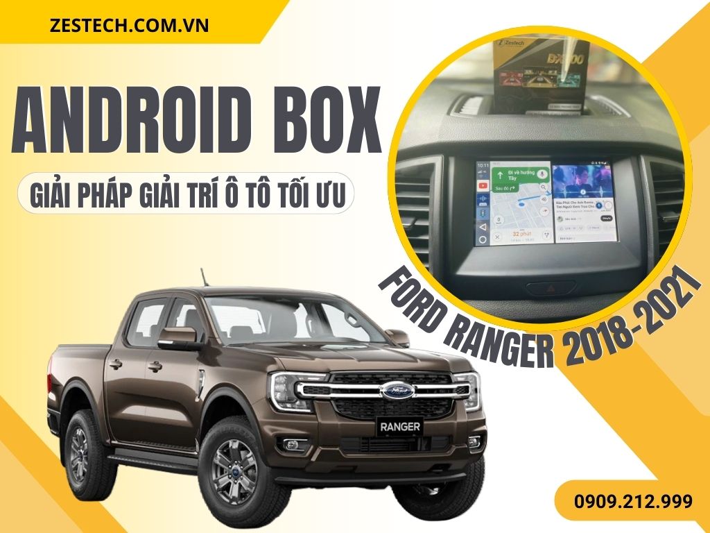 Android Box Cho Ford Ranger 2018-2021