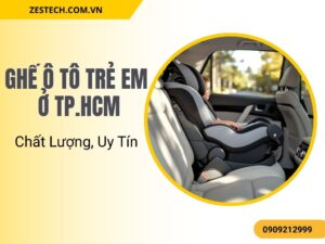 Mua ghế ô tô trẻ em ở TP.HCM chất lượng giúp bé ngồi thoải mái và an toàn, giảm thiểu rủi ro khi xe gặp sự cố.