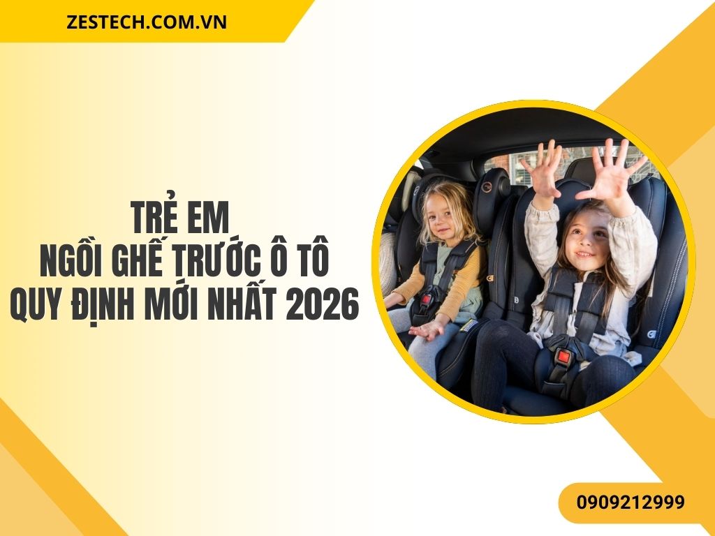Quy Định Mới Nhất 2026 về ghế ô tô trẻ em, giúp đảm bảo an toàn cho trẻ nhỏ khi di chuyển trên xe.