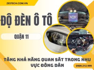 Độ Đèn Ô Tô Tại Quận 11
