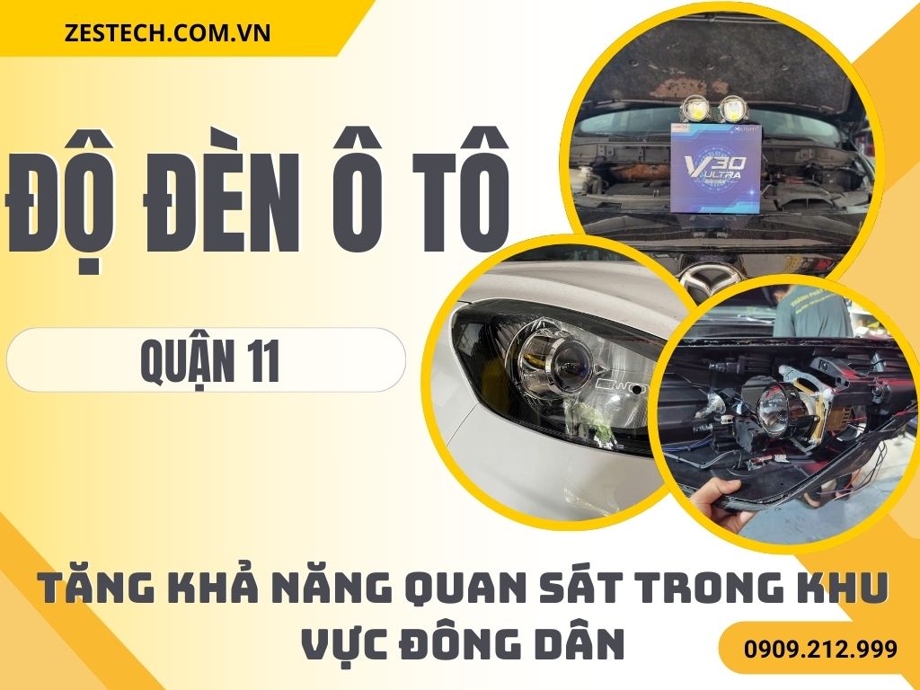 Độ Đèn Ô Tô Tại Quận 11