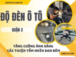 Độ Đèn Ô Tô Tại Quận 3