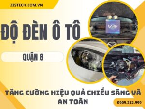 Độ Đèn Ô Tô Tại Quận 8