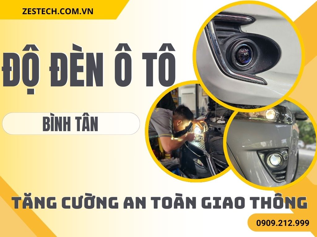 Độ Đèn Ô Tô Tại Bình Tân