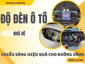 Độ Đèn Ô Tô Tại Nhà Bè