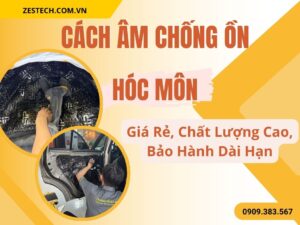 Dịch Vụ Cách Âm Ô Tô Hóc Môn