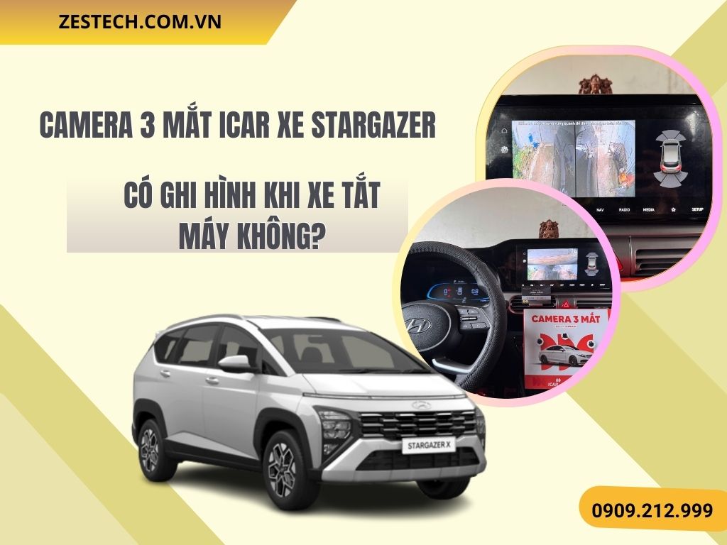 Hình Ảnh Camera 3 Mắt Icar Xe Stargazer