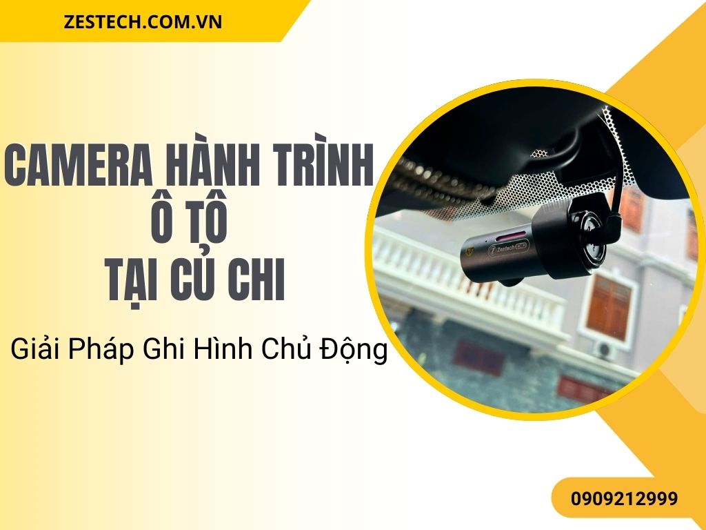 Camera Hành Trình Ô Tô Tại Củ Chi – Giải Pháp Ghi Hình Chủ Động