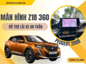 Màn Hình Z18 360 Xe Peugeot 2008