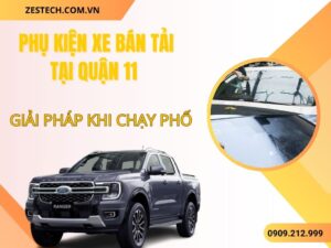 Phụ Kiện Xe Bán Tải Quận 11
