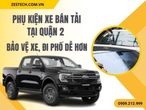 Phụ Kiện Xe Bán Tải Quận 2