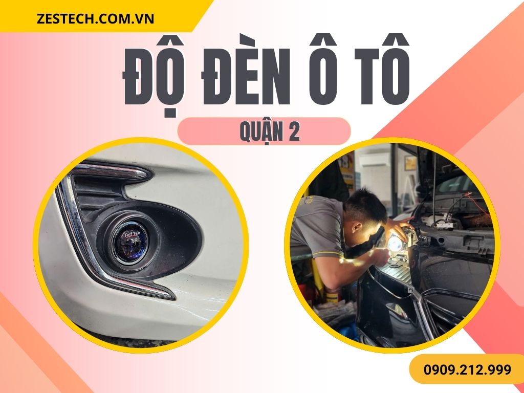 Độ Đèn Ô Tô Tại Quận 2