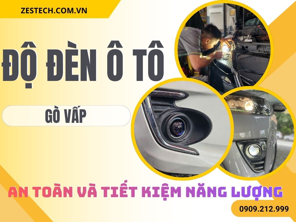 Độ Đèn Ô Tô Tại Gò Vấp