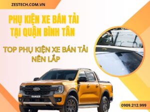 Phụ Kiện Xe Bán Tải Bình Tân