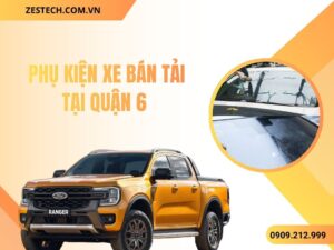 Phụ Kiện Xe Bán Tải Quận 6