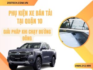 Xe Bán Tải Ở Quận 10