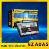 Màn Hình Android Zestech EZ ADAS