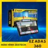 Màn Hình Android Zestech EZ ADAS Có Camera 360