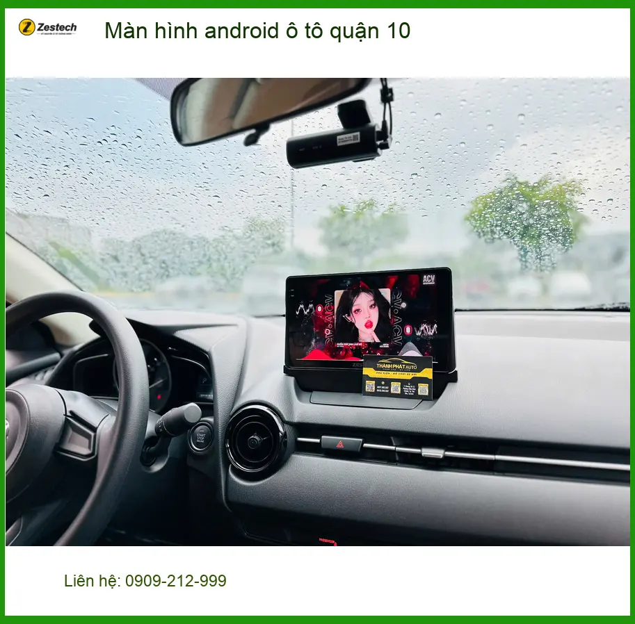 Địa Chỉ Lắp Màn Hình Android Ô Tô tại Quận 10 - Lắp Đặt Uy Tín TPHCM