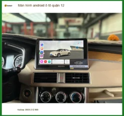 Alternative view of Trung Tâm Lắp Đặt Màn Hình Android Ô Tô Tại Quận 12 - Thi Công Chuyên Nghiệp