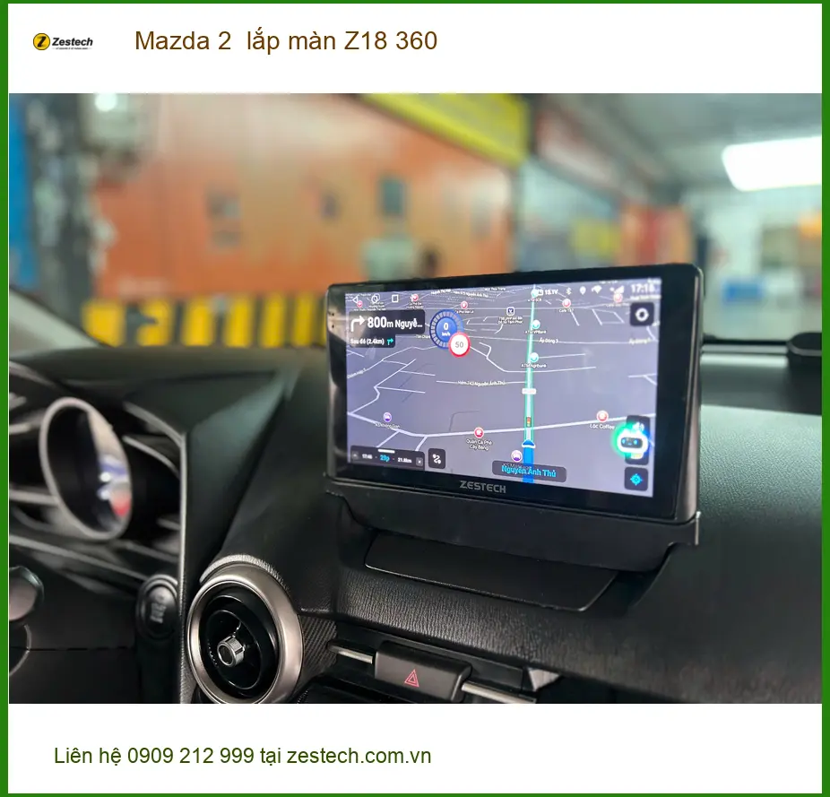 Anh Minh lắp màn Z18 360 cho Mazda 2 tại Hóc Môn để lái xe an toàn hơn