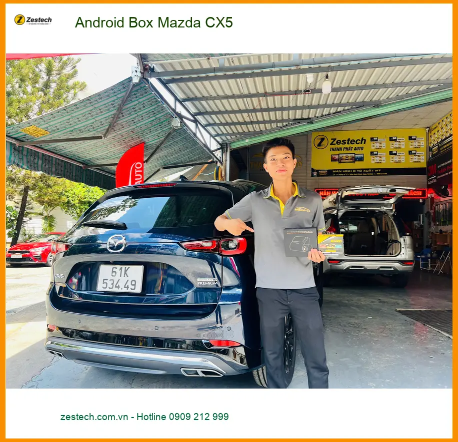 Anh Quốc Anh lắp Android Box cho Mazda CX5 tại Trung tâm uy tín Quận 9 để tiện di chuyển