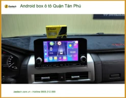 Địa Chỉ Lắp Android Box Ô Tô Tại Quận Tân Phú - Lắp Đặt Uy Tín TPHCM