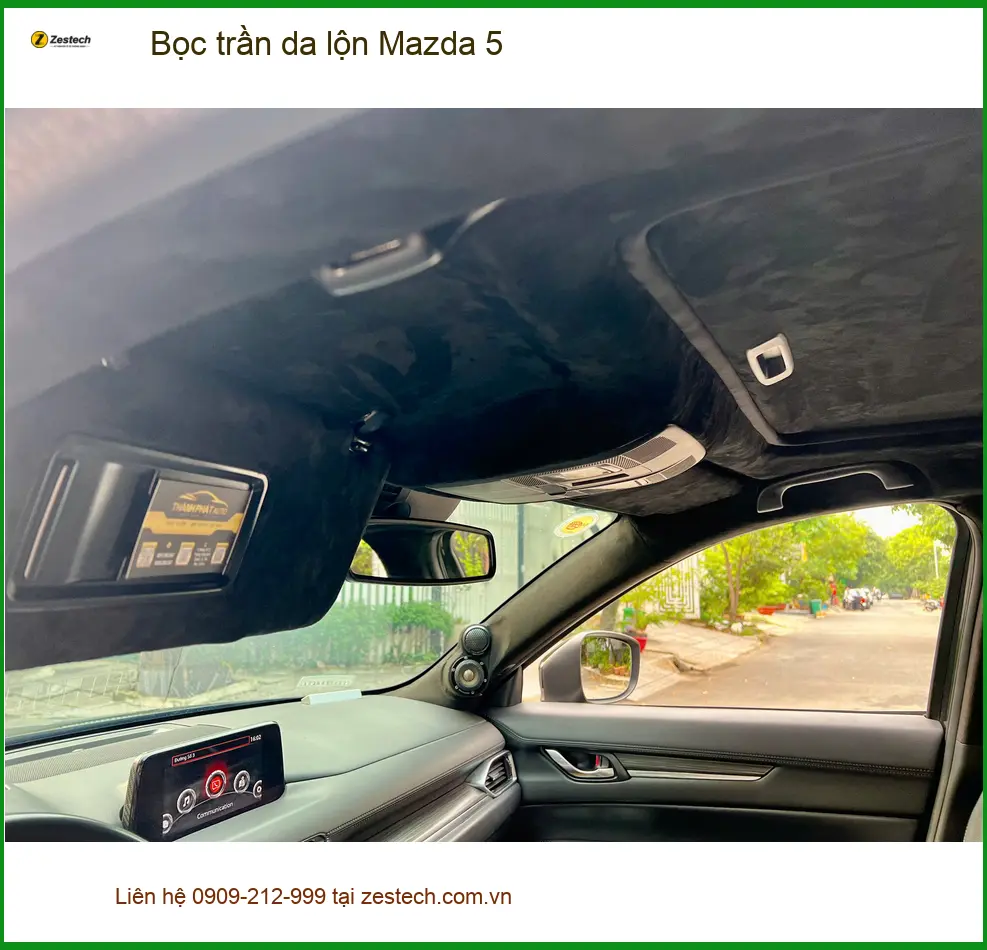 Anh Dũng bọc trần da lộn Mazda 5 tại Quận 7 để nội thất xe thêm phần đẳng cấp ảnh thực tế 2