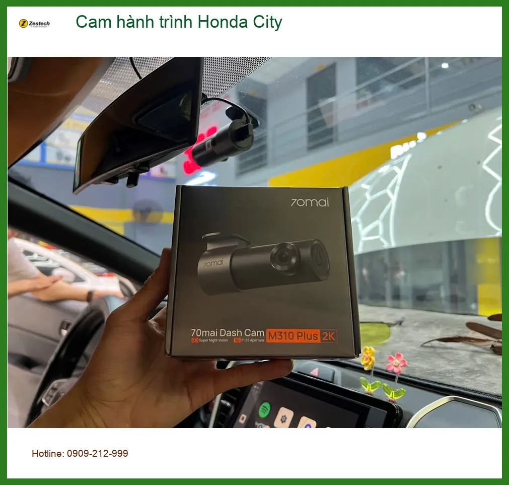 Anh Tấn lắp cam hành trình Honda City Quận Bình Tân để an tâm lái xe
