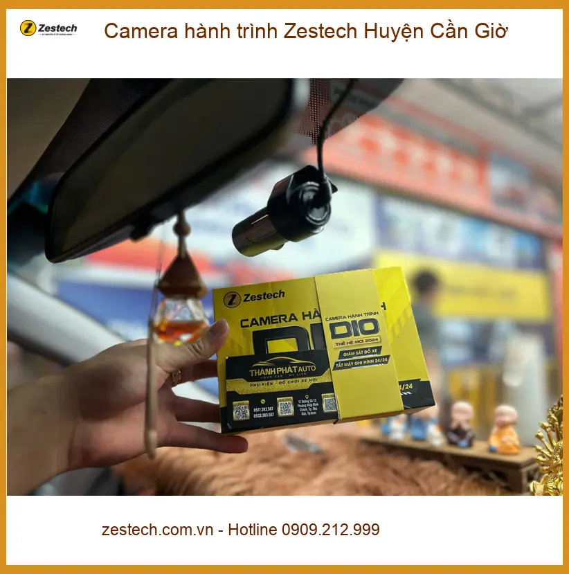Nơi Gắn Camera Hành Trình Ô Tô Zestech Huyện Cần Giờ - Giá Tốt TPHCM ảnh thực tế 2