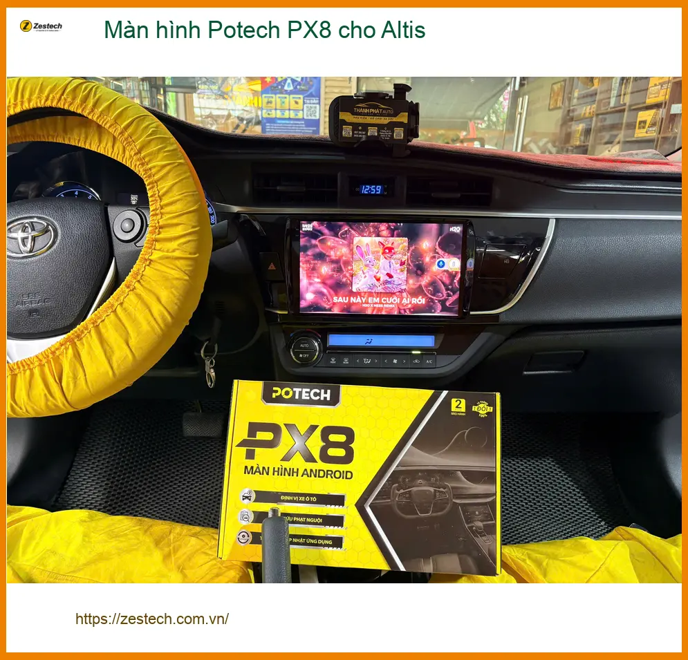 Anh Minh lắp màn hình Potech PX8 cho Altis Quận 9 để nâng cấp trải nghiệm lái