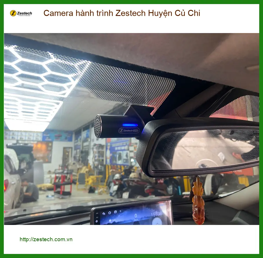 Địa Chỉ Lắp Camera Hành Trình Ô Tô Zestech Huyện Củ Chi - Lắp Đặt Uy Tín TPHCM ảnh thực tế 3